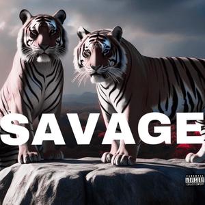 Savage (Explicit)