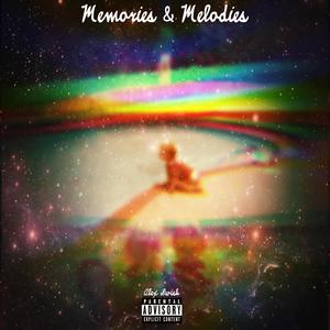 Memories & Melodies (Explicit)