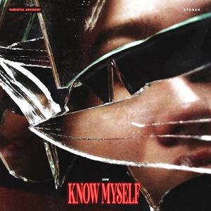 know myself (Explicit)