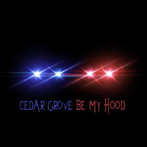 Cedar Grove Be My Hood (feat. Young Doom) [Explicit]