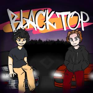Blacktop (feat. Zev) (Explicit)