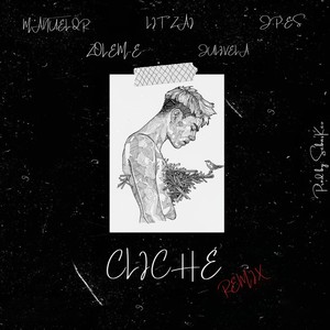 Cliché (Remix) [Explicit]