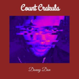 Count Crakula (Explicit)