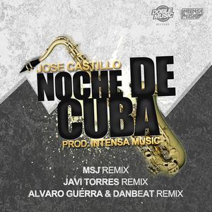 Noche de Cuba (Álvaro Guerra & DanBeat EDM Remix)