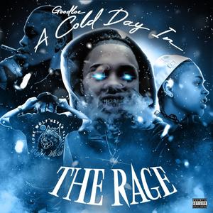 A Cold Day In The Rage (Explicit)