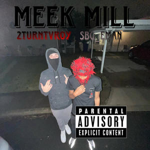 Meek Mill (feat. Sbg_Eman) [Explicit]