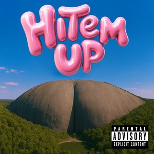 Hit Em Up (Explicit)