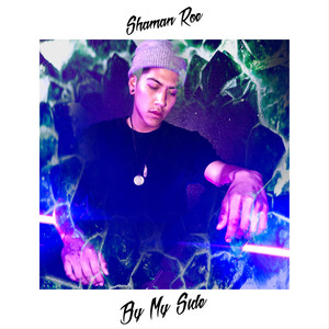 By My Side (Explicit)