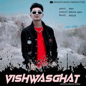 Vishwashghat (feat. Abhi Patel) (Explicit)