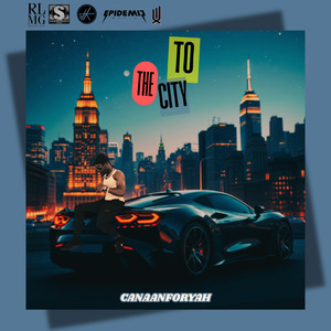 To The City (Explicit)