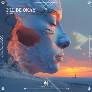 I'll Be Okay