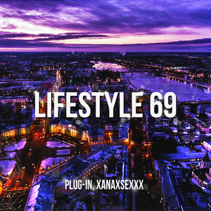 Lifestyle 69 (Explicit)