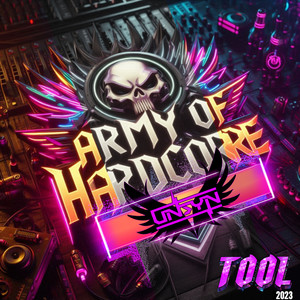 Army of Hardcore Tool 2023 (Explicit)