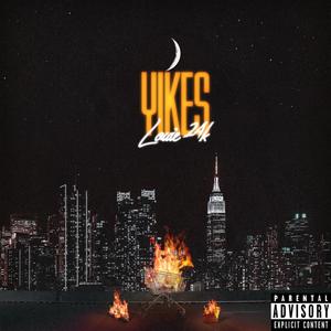 YIKES (Explicit)