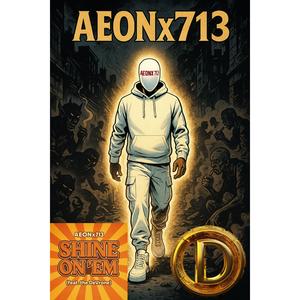 Shine On 'Em (feat. AEONx713) (Live Mix)