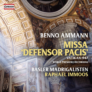 AMMANN, B.: Missa Defensor Pacis (Basler Madrigalisten, Immoos)