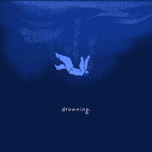 Drowning. (Feat. Yung chens)