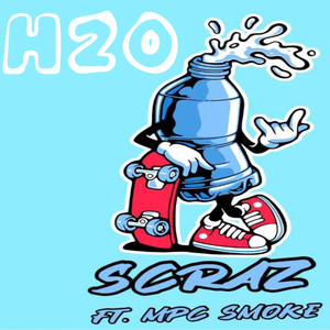 H2O (feat. MPC Smoke) (Explicit)