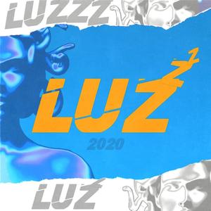 Luzzz (Explicit)