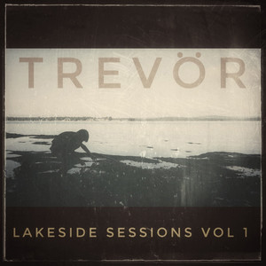 The Lakeside Sessions Vol 1