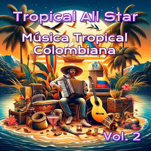 Música Tropical Colombiana Vol. 2