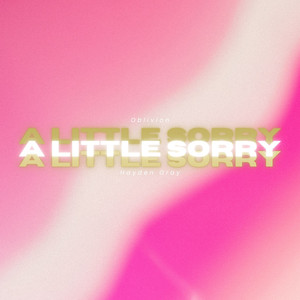 A Little Sorry
