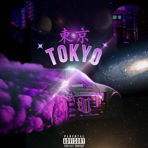 TOKYO (Explicit)