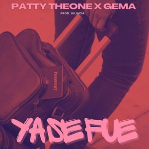 Ya Se Fue (Explicit)