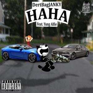 Haha (feat. Yung Alfie) [Explicit]