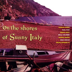 On The Shores Of Sunny Italy