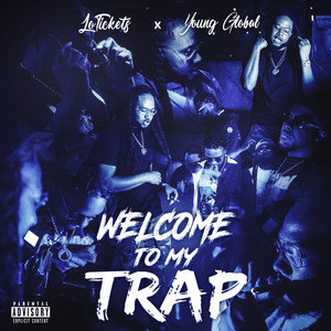 Welcome to My Trap (Explicit)