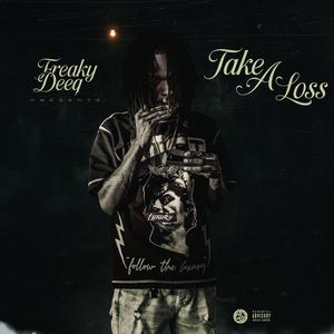 Take A Loss (Explicit)