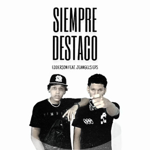 Siempre destaco (Explicit)