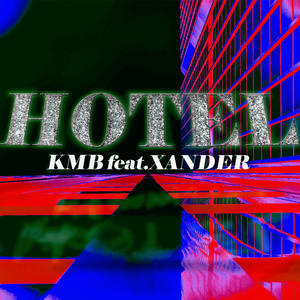 HOTEL (feat. Xander on Ice) [Explicit]