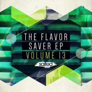 The Flavor Saver EP Vol. 13