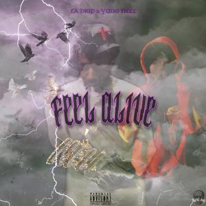 FEEL ALIVE (Explicit)