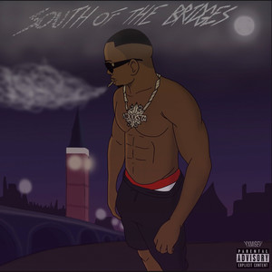 South of the Bridges (Explicit)