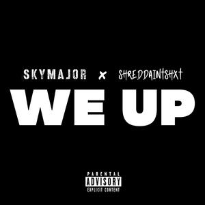 We Up (Explicit)