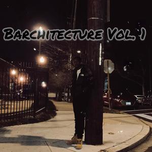 Barchitecture Vol. 1 (Explicit)