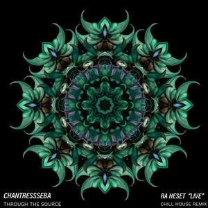 RA HESET (Chantress seba Remix)