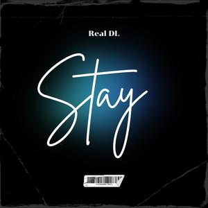 Stay