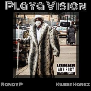 Playa Vision (feat. Kwest Markz) [Explicit]