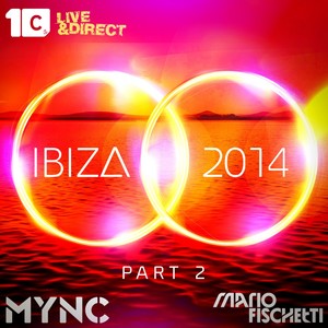 Ibiza 2014, Pt. 2 (Mixed by Mync & Mario Fischetti)