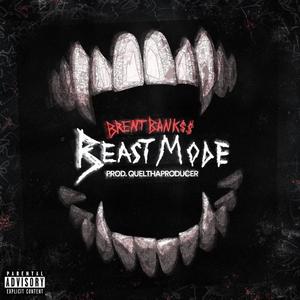 Beast Mode (Explicit)
