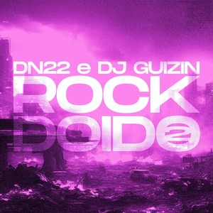 ROCK DOÍDO 2 (Explicit)