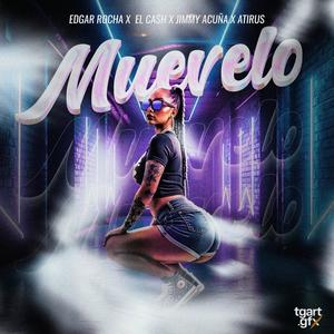 MUEVELO (feat. Jimmy Acuña, Edgar Rocha & Atirus)