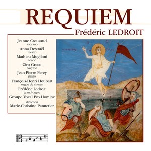 LEDROIT, F.: Requiem, Op. 50 (Groupe Vocal Pro Homine, Pannetier)