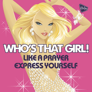 Almighty Presents: Like a Prayer / Express Yourself - Single