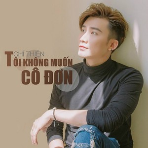 Toi Khong Muon Co Don