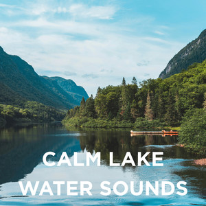Calm Lake Water Sounds
